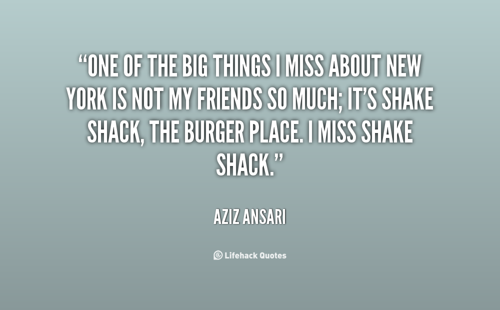 quote-aziz-ansari-one-of-the-big-things-i-miss-60676
