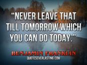 e2809cnever-leave-that-till-tomorrow-which-you-can-do-today-e2809d-e28093-benjamin-franklin