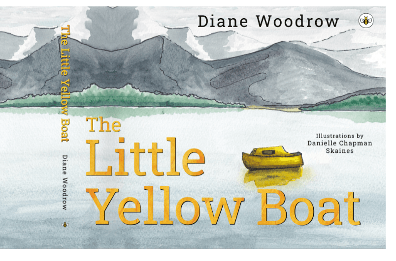 Front cover of the book the Little Yellow Boat by Diane Woodrow, illustrated by Danielle Chapman-Skaines
Available to purchase at all online outlets